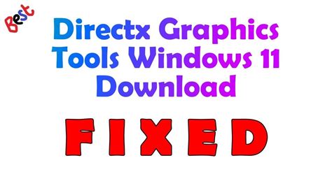 In Windows 11 How Do I Install Directx Graphics Tools Youtube