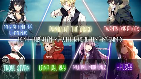 Nightcore ↬ Megamix Dont Threaten Me With A Good Time Switching