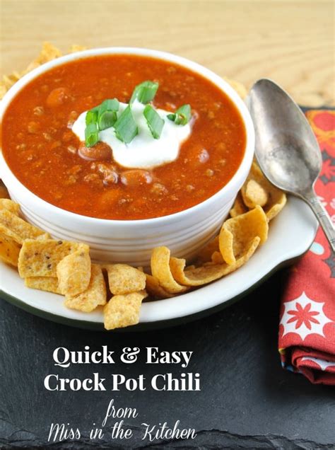 Quick Easy Crock Pot Chili Miss In The Kitchen