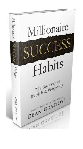 Millionaire Success Habits by Dean Graziosi..( PDF / EB00KS )