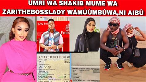 UMRI WA SHAKIB MUME WA ZARITHEBOSSLADY WÀMUÙMBUA NI AIBÙ YouTube