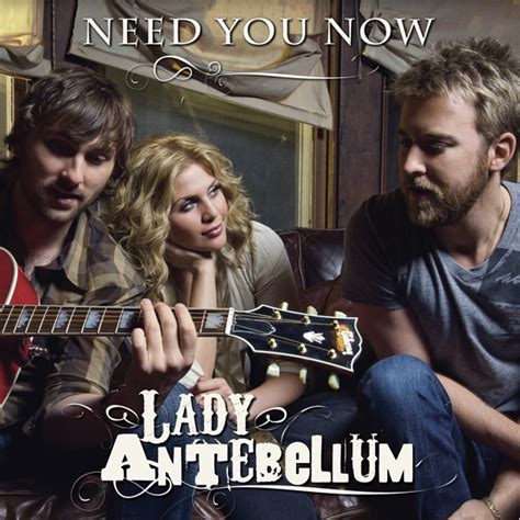 Download from free file storage. Musica|Lady Antebellum|Need You Now |M4a by RatoncitaDeAcevedo on DeviantArt