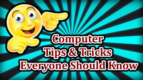 Computer Tips And Tricks Everyone Should Know Youtube