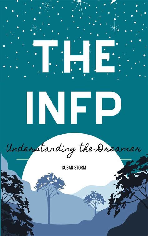 Purchase The Infp Understanding The Dreamer Infp Psychology Infp