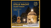 Stille Nacht! - begleitet mit der Originalgitarre von Joseph Mohr (1818 ...