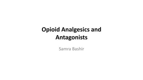 SOLUTION Opioid Analgesics And Antagonists Studypool