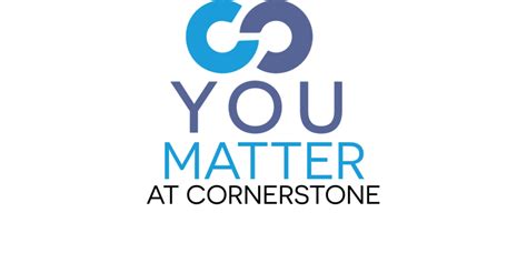 You Matter At Cornerstone Cornerstone Services