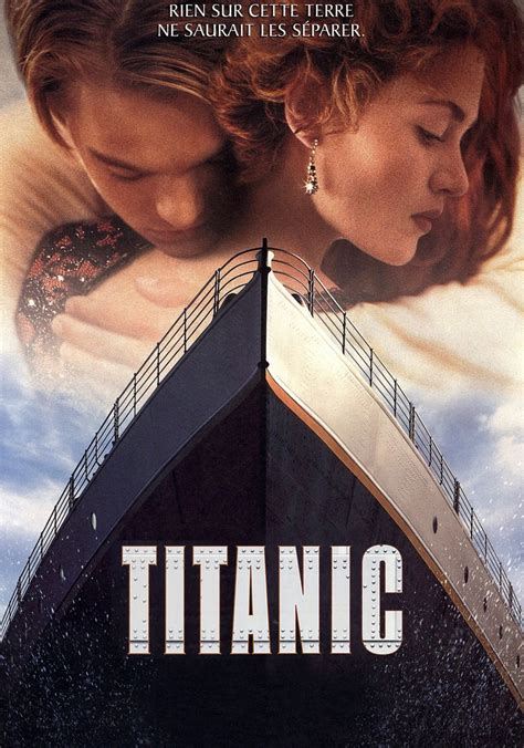 Où Regarder Titanic En Streaming Complet Et Légal