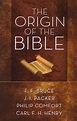 The Origin Of Bible | For the Truth