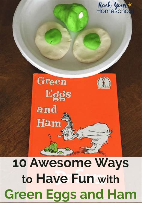 10 Awesome Ways To Have Fun With Green Eggs And Ham Green Eggs And