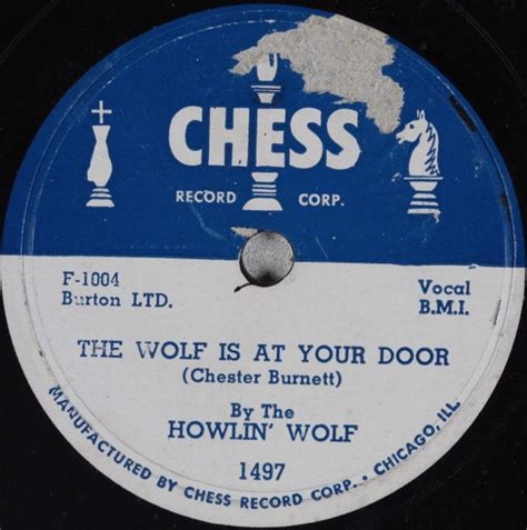 The Howlin Wolf The Wolf Is At Your Door Howlin Wolf Boogie 1952