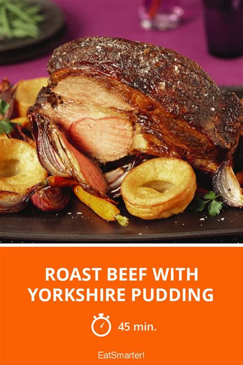 Roast Beef With Yorkshire Pudding Recipe Eat Smarter Usa