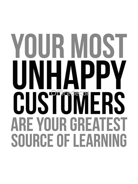 Customer Service Quotes Unhappy Customer Office Decor Ideas Art