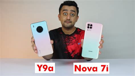 Huawei Nova 7i Vs Y9a Full Comparison Which Is Best Youtube