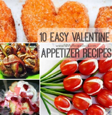 10 Easy Valentine Appetizer Recipes Fill My Recipe Book