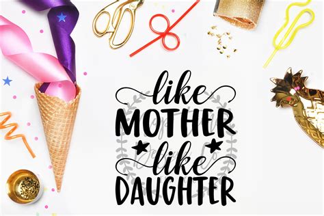 Like Mother Like Daughter Svg Mother Daughter Svg Mommy And Etsy