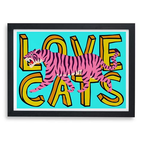 love cats pink tiger on cyan typography art poster nanas of anarchy