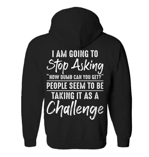 i am going to stop asking funny zip hoodie women outfit funny sassy