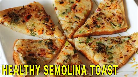 More than 350 shapes of pasta are made from durum wheat semo. Semolina Toast | Open Rawa Toast Sandwhich | Healthy ...