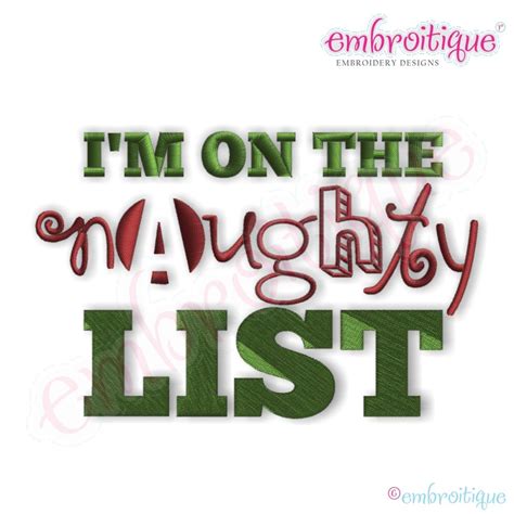 Im On The Naughty List 6 Sizes Products Swak Embroidery