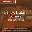 Tudor Minute February 22, 1511: Henry, Duke of Cornwall died ...