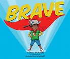 11 Books that Teach Kids to be Brave