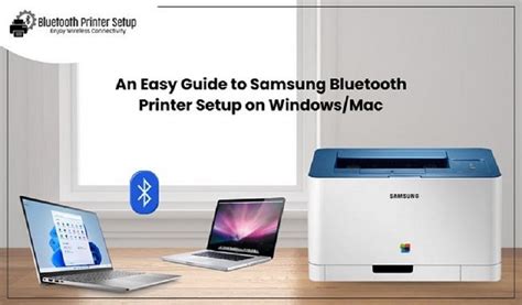 An Easy Guide To Samsung Bluetooth Printer Setup On Windowsmac By
