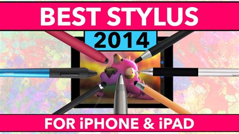 Best Stylus For Ipad And Iphone 2014 Review Youtube