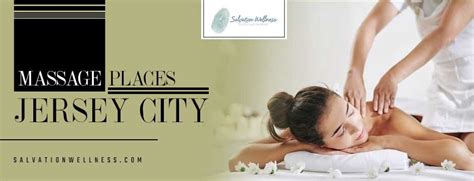 Relax And Rejuvenate The Best Massage Places In Jersey City By Salvation Wellness Medium