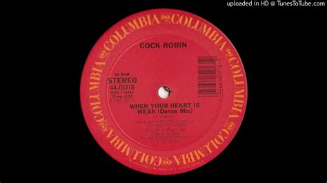 Cock Robin When Your Heart Is Weak Dance Mix 1985 Youtube
