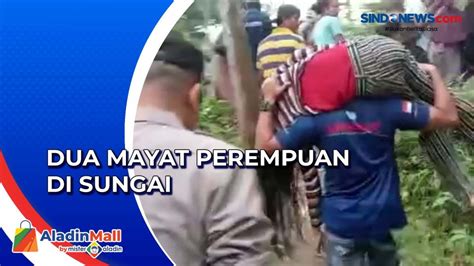 Video Heboh Penemuan Dua Mayat Perempuan Tergeletak Di Pinggir Sungai