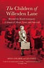 The Children of Willesden Lane: Beyond the Kindertransport: A Memoir of ...