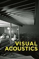 Visual Acoustics: The Modernism of Julius Shulman | Where to watch ...