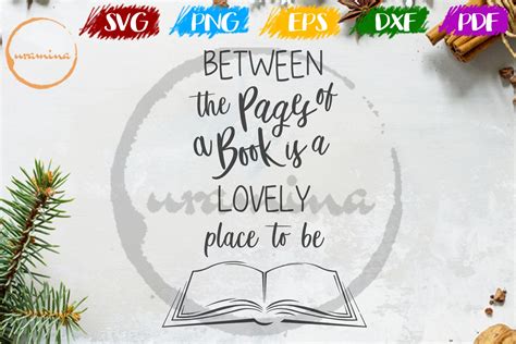 between the pages of a book is a lovely place svg pdf png 168667 svgs design bundles