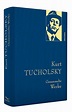 Gesammelte Werke Kurt Tucholsky
