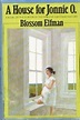A House for Jonnie O. by Blossom Elfman | Goodreads