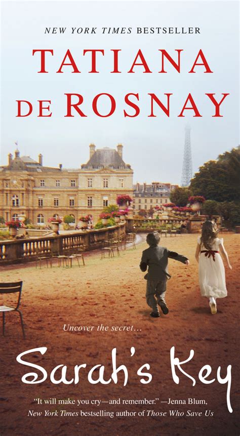 Sarahs Key By Tatiana De Rosnay Book Review