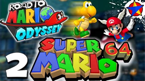 Waterworld Super Mario 64 Part 2 Road To Odyssey Youtube