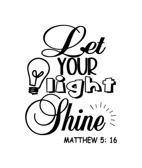 Let Your Light Shine Svg Matthew 516 Svg Let Your Light Etsy In 2020