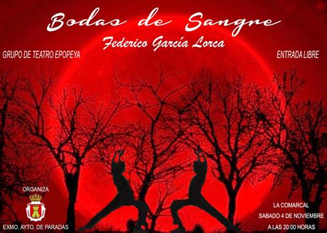 Teatro Bodas De Sangre De Federico GarcÍa Lorca A Cargo Del Grupo De