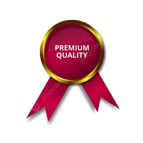 Premium Quality Label For You Business Premium Quality Label Badge