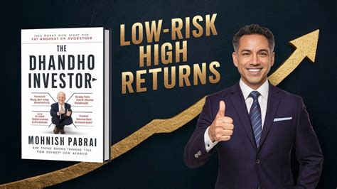 The Dhandho Investor Unlocking Low Risk High Return Strategies Youtube