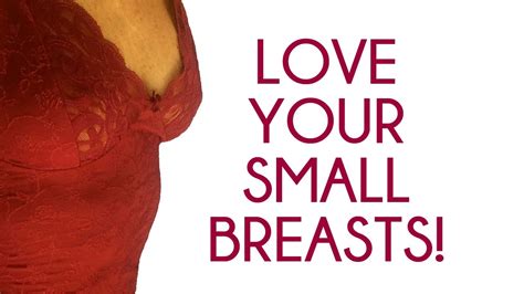 Love Your Small Breasts Dating Sexuality And Tiny Boobs Youtube