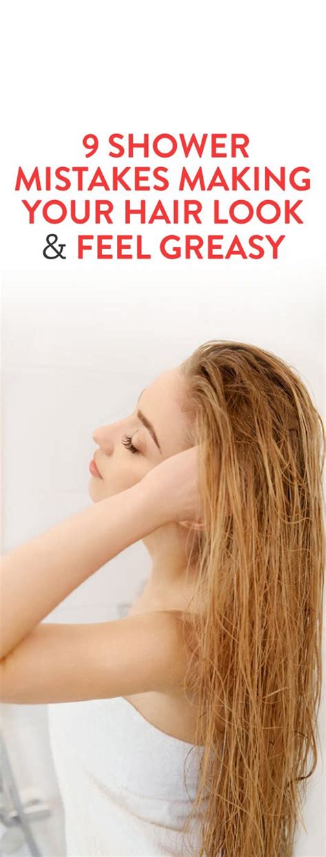 Keep Hair From Getting Oily With These 9 Shower Tricks Greasy Hair