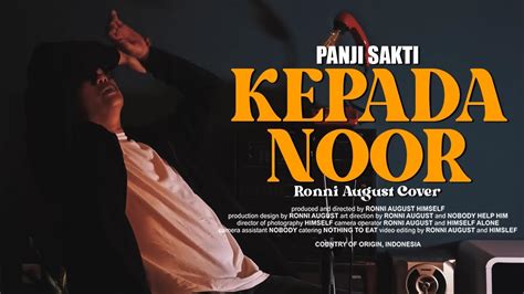 Kepada Noor Panji Sakti Ronni August Cover YouTube