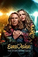 Eurovision Song Contest: The Story of Fire Saga (2020) - Posters — The ...