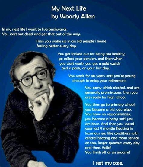 My Next Life By Woody Allen Via 0gi8tj Woody Allen