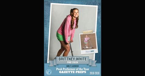 Gazette Preps 2019 Girls Lacrosse Peak Performer Of The Year Brittney White Pine Creek Pine
