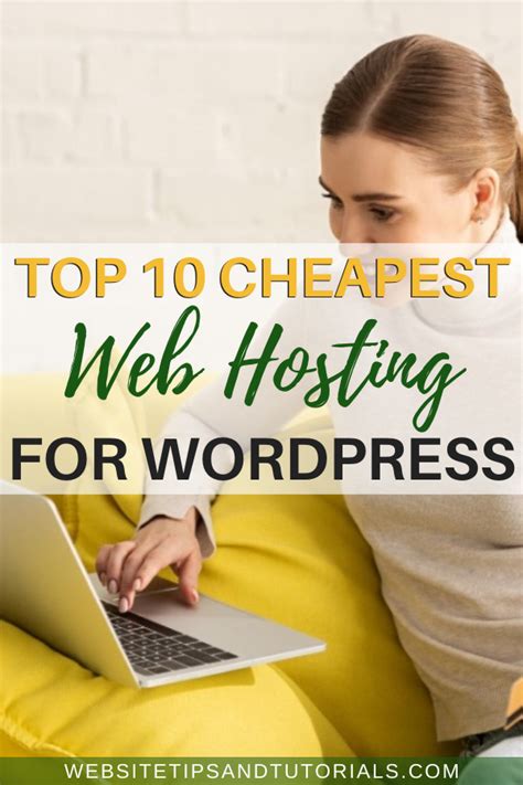 Top 10 Cheapest Web Hosting For Wordpress Web Hosting How To Start A
