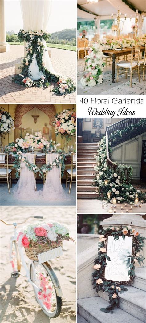 40 Elegant Ways To Decorate Your Wedding With Floral Garlands Tulle